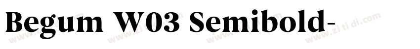 Begum W03 Semibold字体转换